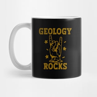 Geology Rocks- Funny Geology Mug